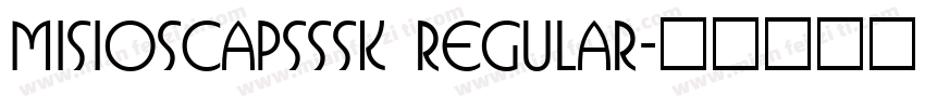 MisioSCapsSSK Regular字体转换